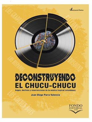 cover image of Deconstruyendo el chucu-chucu